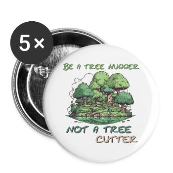 Be a tree hugger - Buttons small 1''/25 mm (5-pack) - white - Front