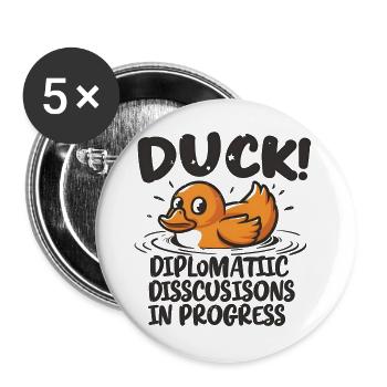 Ente! Diplomatische Gespräche im Gange - Buttons klein 25 mm (5er Pack) - Weiß - Vorne