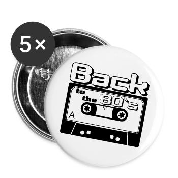 80er Party,Fun Shirt, - Back to the 80s ...(25) - Buttons klein 25 mm (5er Pack) - Weiß - Vorne