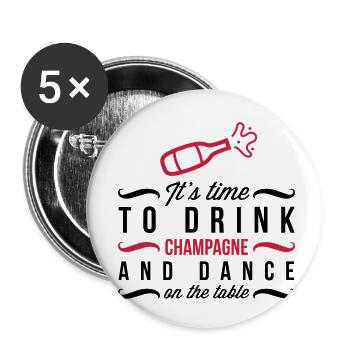 Es ist Zeit, dass wir trinken! - Buttons klein 25 mm (5er Pack) - Weiß - Vorne