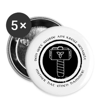 Viking - Dein Gott wurde an's Kreuz genagelt - Buttons klein 25 mm (5er Pack) - Weiß - Vorne