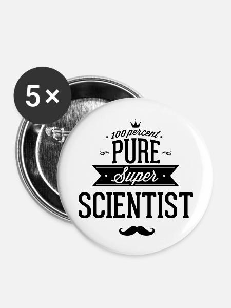 Zu 100% Wissenschaftler - Buttons klein 25 mm (5er Pack) - Weiß