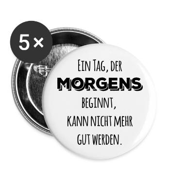 the day saying no good start sayings - Buttons small 1''/25 mm (5-pack) - white - Front