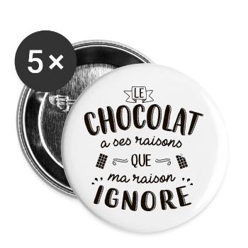 Le chocolat à ses raisons - Lot de 5 petits badges (25 mm) - blanc - Devant