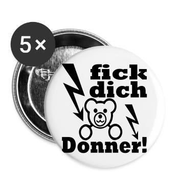 fick dich donner - Buttons klein 25 mm (5er Pack) - Weiß - Vorne