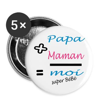 Papa + Maman = MOI super bébé - Lot de 5 petits badges (25 mm) - blanc - Devant