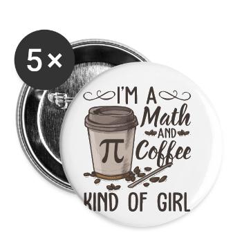 I'm A Math And Coffee Kind Of Girl Funny Gift - Buttons klein 25 mm (5er Pack) - Weiß - Vorne