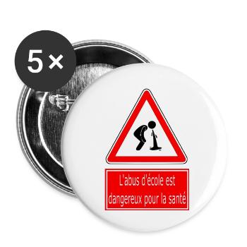 L'abus d'école est dangereux pour la santé - Lot de 5 petits badges (25 mm) - blanc - Devant