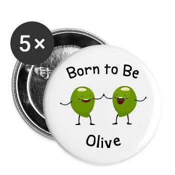 Born to be olive Humour jeu de mot olive verte fun - Lot de 5 petits badges (25 mm) - blanc - Devant