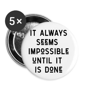 citations citation motivation inspiration impossible - Lot de 5 petits badges (25 mm) - blanc - Devant