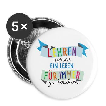 Lehren bedeutet Berührung - Buttons klein 25 mm (5er Pack) - Weiß - Vorne