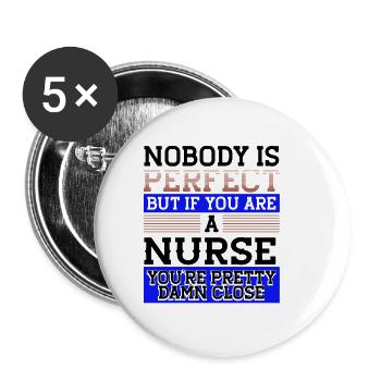 Cadeau d’humour d’infirmière Personne n’est parfait mais si infirmière - Lot de 5 petits badges (25 mm) - blanc - Devant