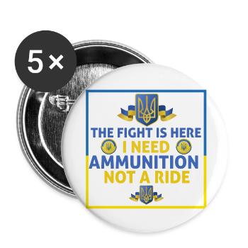 Le combat est là j’ai besoin de munitions pas d’un tour - Lot de 5 petits badges (25 mm) - blanc - Devant