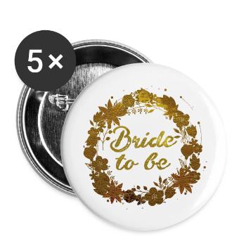 bride to be,flowers,flower wreath,floral,gold - Buttons small 1''/25 mm (5-pack) - white - Front