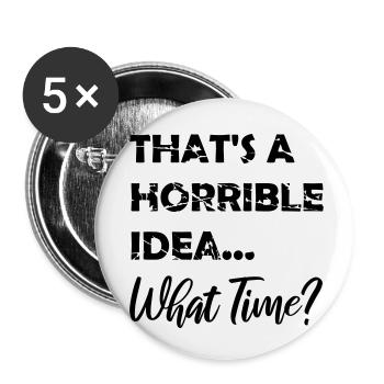 Thats a horrible Idea - Buttons small 1''/25 mm (5-pack) - white - Front