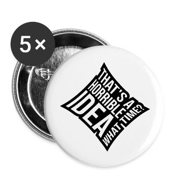 Thats a horrible Idea - Buttons small 1''/25 mm (5-pack) - white - Front