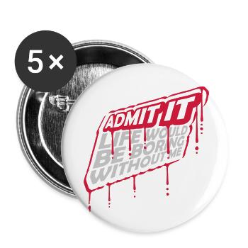 vie ennuyeuse sans moi - Lot de 5 petits badges (25 mm) - blanc - Devant