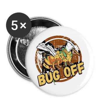 Bug Off Pest Control Exterminator Design for a - Buttons small 1''/25 mm (5-pack) - white - Front