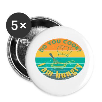 Do you Cook? I am Hungry - Buttons small 1''/25 mm (5-pack) - white - Front
