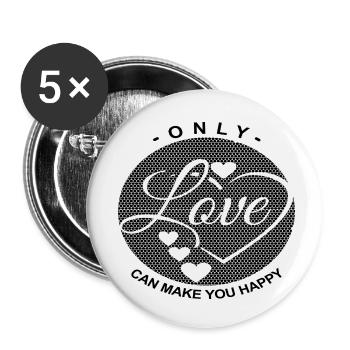 Only love can make you Happy - Buttons small 1''/25 mm (5-pack) - white - Front