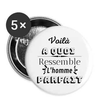 Modèle hommeVoilà à quoi ressemble l'homme parfait - Lot de 5 petits badges (25 mm) - blanc - Devant