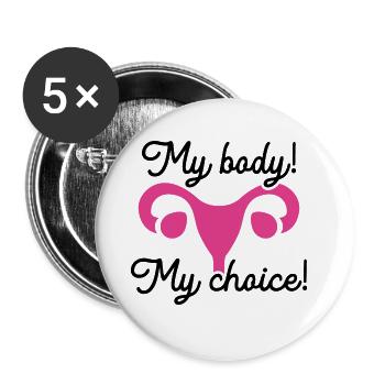 Mon corps mon choix - Lot de 5 petits badges (25 mm) - blanc - Devant