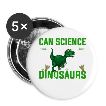 Can Science Just Bring Back Dinosaurs Please - Lot de 5 petits badges (25 mm) - blanc - Devant