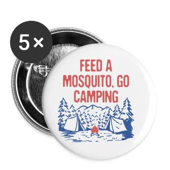 Feed a Mosquito Go Camping Funny Camper Humor - Buttons klein 25 mm (5er Pack) - Weiß - Vorne