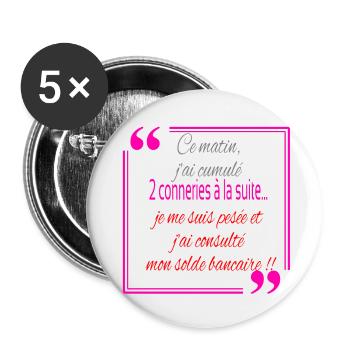 2 conneries à la suite - Lot de 5 petits badges (25 mm) - blanc - Devant