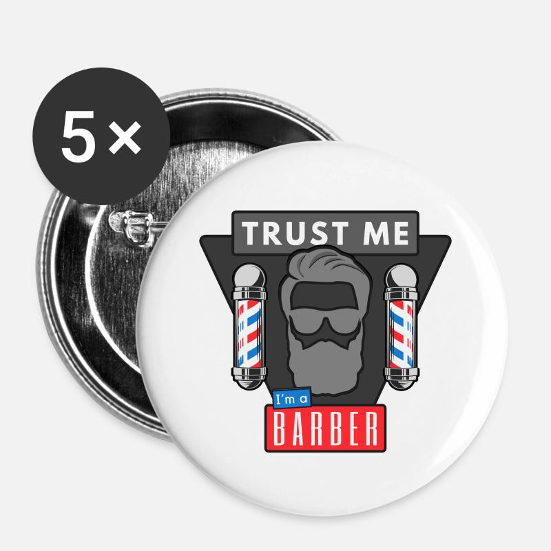 Trust me I´m a Barber - Buttons klein 25 mm (5er Pack) - Weiß