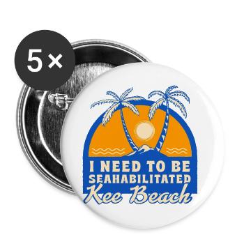 I Need To Be Seahabilitated Kee Beach Summer - Buttons klein 25 mm (5er Pack) - Weiß - Vorne