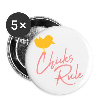 Chicks Rule cute little bird - Buttons small 1''/25 mm (5-pack) - white - Front