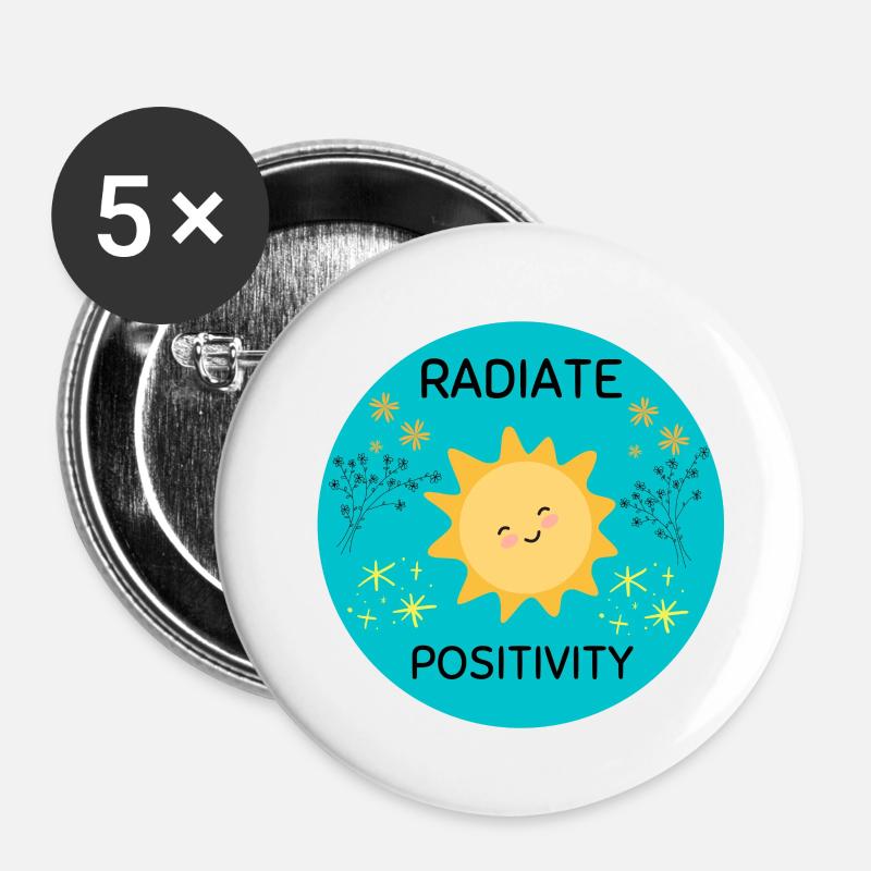Rayonner de positivité - Lot de 5 petits badges (25 mm) - blanc