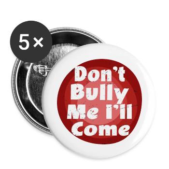 Mobbing mich nicht, ich komme komische Videospiele - Buttons klein 25 mm (5er Pack) - Weiß - Vorne