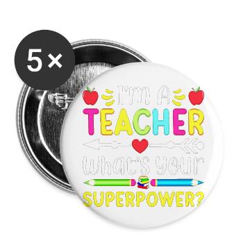 I'm a teacher Teacher Superpower superpower math - Buttons small 1''/25 mm (5-pack) - white - Front