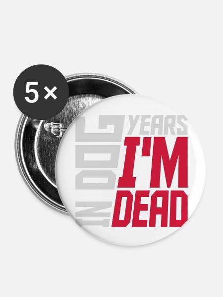 in dog years Dead - Buttons klein 25 mm (5er Pack) - Weiß