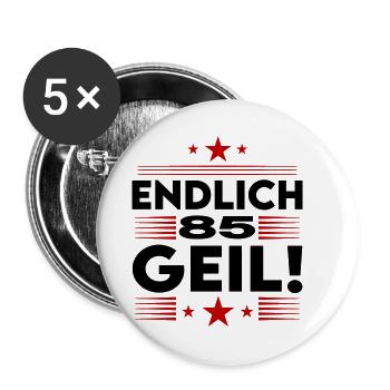 Endlich 85 Geil Geburtstag Birthday - Buttons klein 25 mm (5er Pack) - Weiß - Vorne
