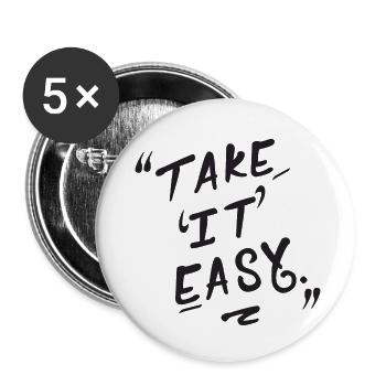 TAKE IT EASY EN NOIR - Lot de 5 petits badges (25 mm) - blanc - Devant