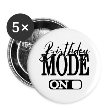 BIRTHDAY MODE ON - Buttons klein 25 mm (5er Pack) - Weiß - Vorne