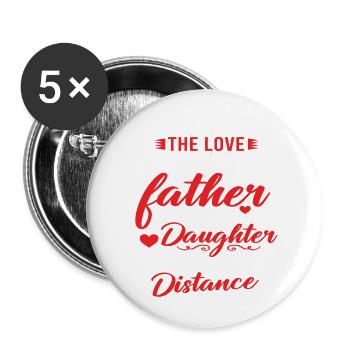 father and daughter / father / daughter / gift - Buttons small 1''/25 mm (5-pack) - white - Front
