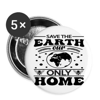 Save the Earth our only Home - Buttons klein 25 mm (5er Pack) - Weiß - Vorne