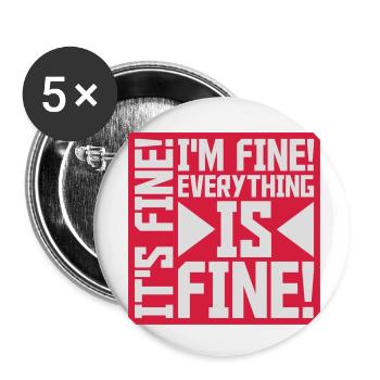 everything is fine Zitat - Buttons klein 25 mm (5er Pack) - Weiß - Vorne