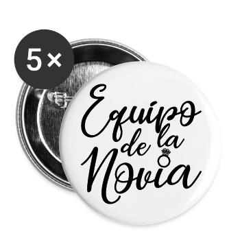 Equipo dela Novia Team Bride Wedding Bridesmaid - Buttons small 1''/25 mm (5-pack) - white - Front
