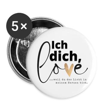 Du bist das Licht in meinem Herzen - I love you - Buttons klein 25 mm (5er Pack) - Weiß - Vorne