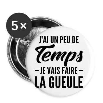 je vais faire la gueule - Lot de 5 petits badges (25 mm) - blanc - Devant