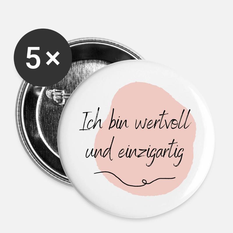 Ich bin wertvoll und einzigartig - Buttons klein 25 mm (5er Pack) - Weiß