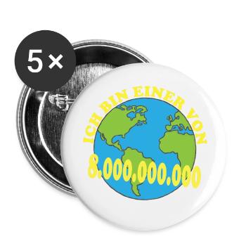 Ich bin einer von 8 000 000 000 Acht Milliarden - Buttons klein 25 mm (5er Pack) - Weiß - Vorne