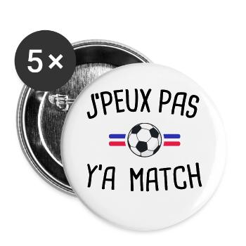 J'peux pas j'ai match de foot - Lot de 5 petits badges (25 mm) - blanc - Devant