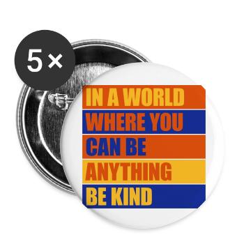 you can be kind - Buttons klein 25 mm (5er Pack) - Weiß - Vorne