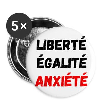 Liberté égalité anxiété - Lot de 5 petits badges (25 mm) - blanc - Devant